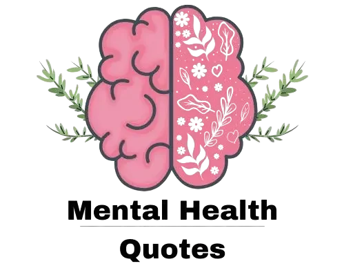 Mental Health Quotes