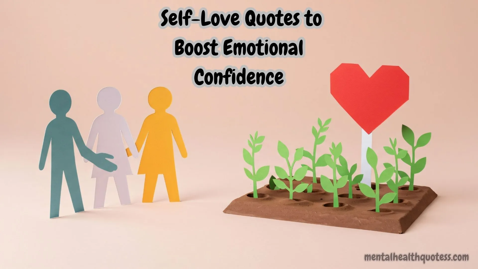 150 Self-Love Quotes to Boost Emotional Confidence