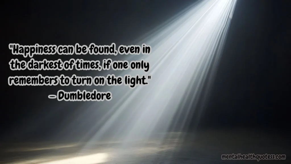 Quotes About Finding Hope in Darkness