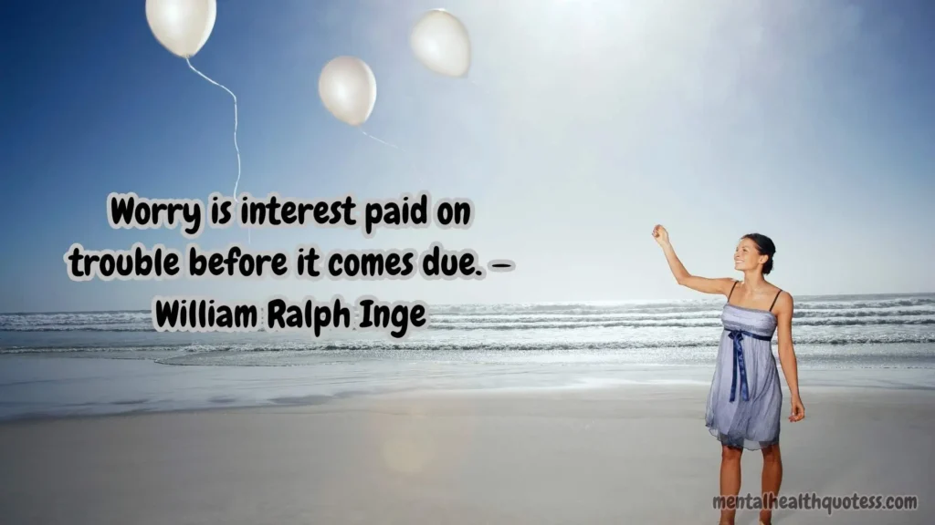 Quotes That Help You Let Go of Worry