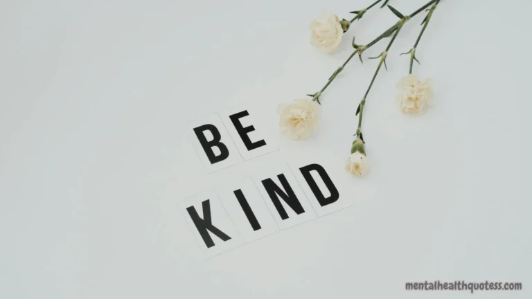 75 Quotes About Being Kind to Yourself: Self-Compassion for Daily Practice