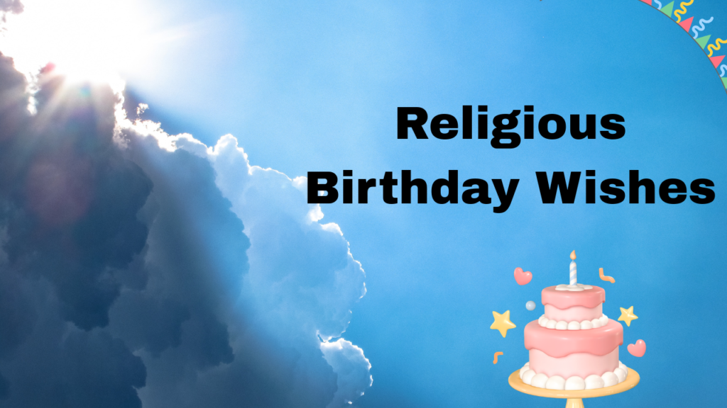 Short Religious Birthday Wishes for Anyone Special