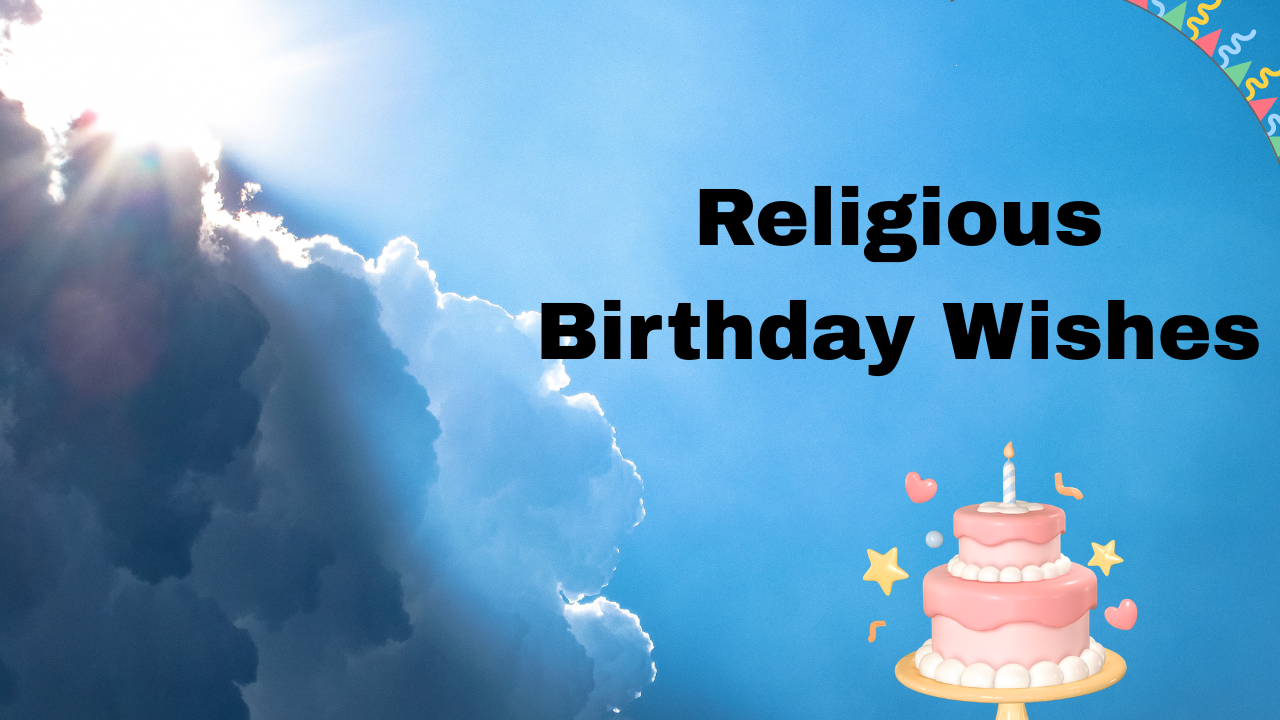 65+ Short Religious Birthday Wishes (Christian & Blessing Messages)