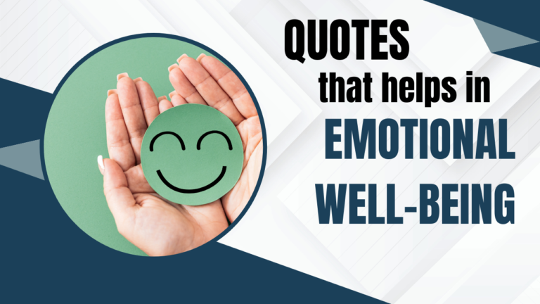 50 Short Quotes That Support Emotional Well-Being