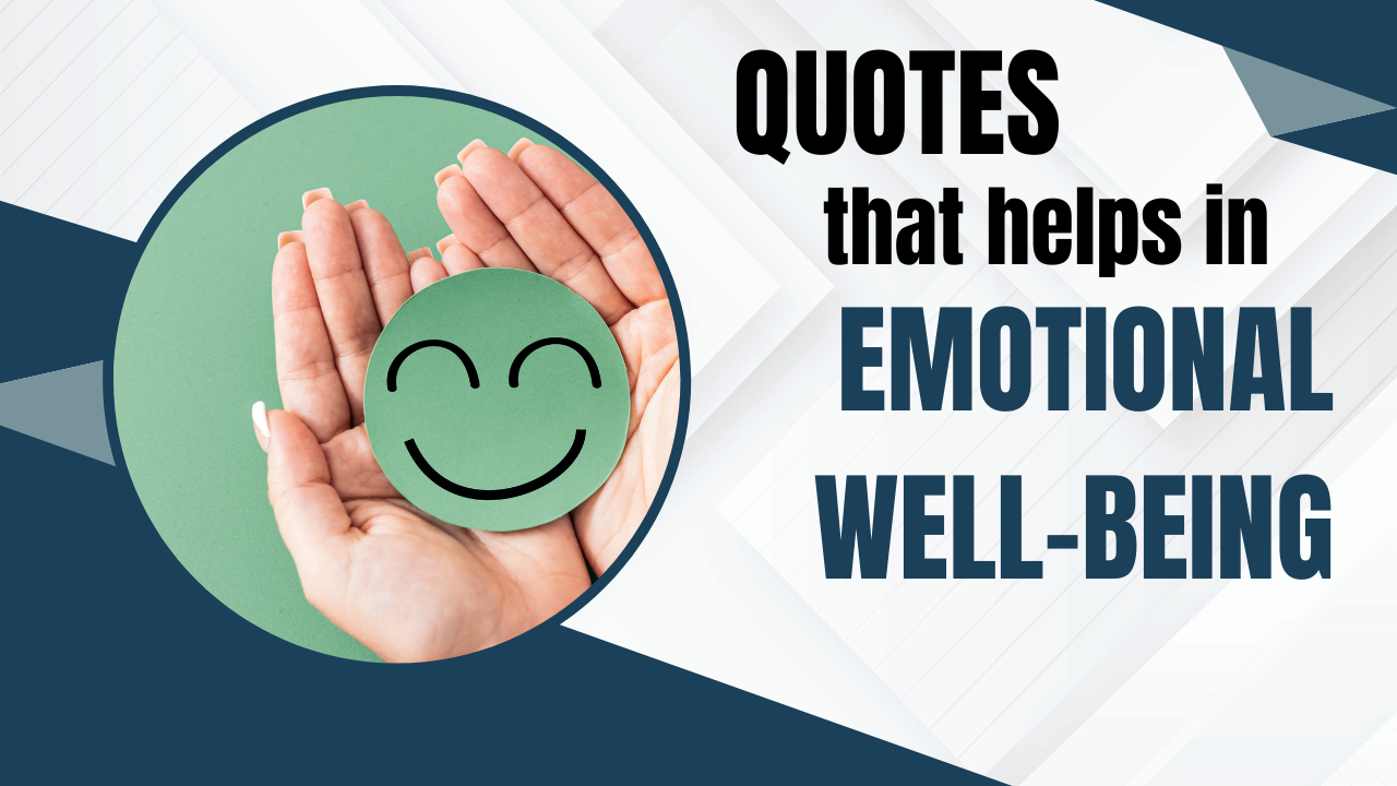 50 Short Quotes That Support Emotional Well-Being